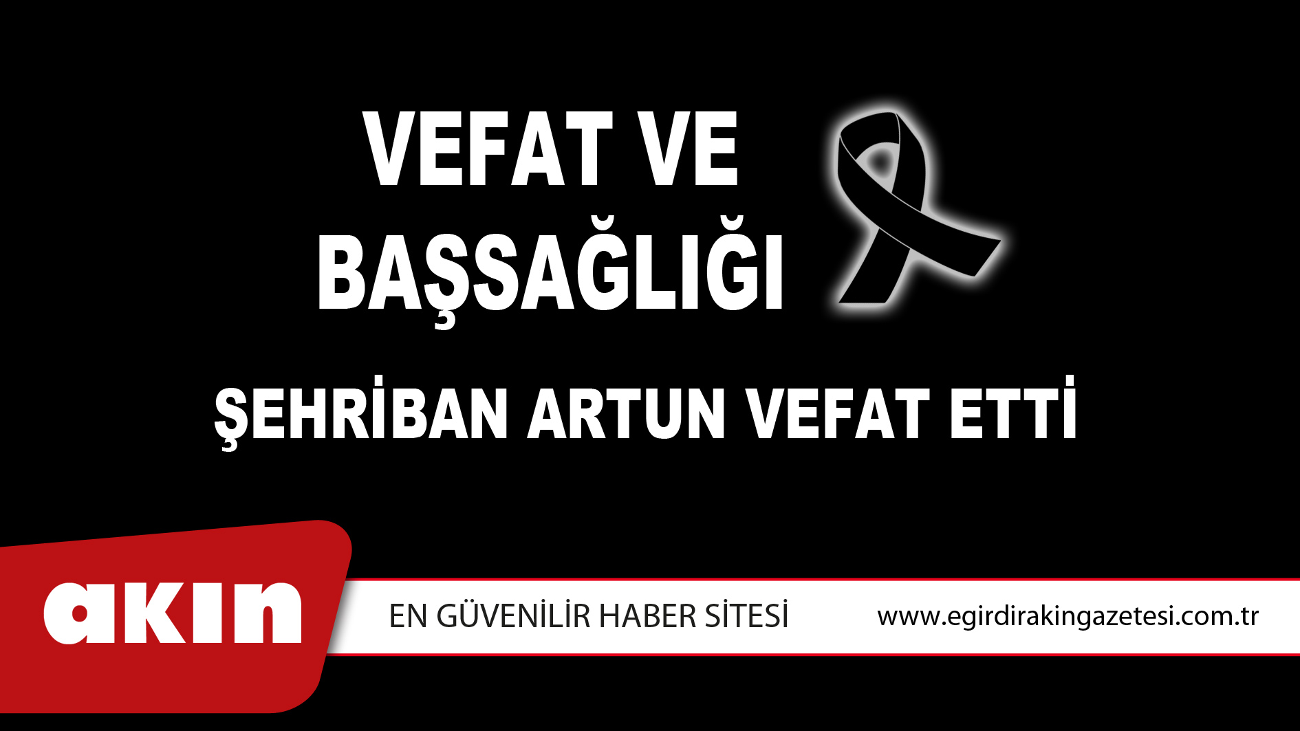 VEFAT ve BAŞSAĞLIĞI