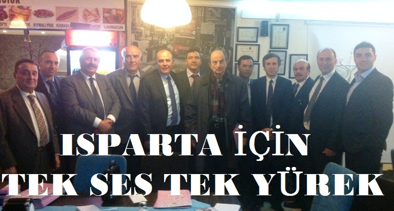 ISPARTA İÇİN TEK SES TEK YÜREK