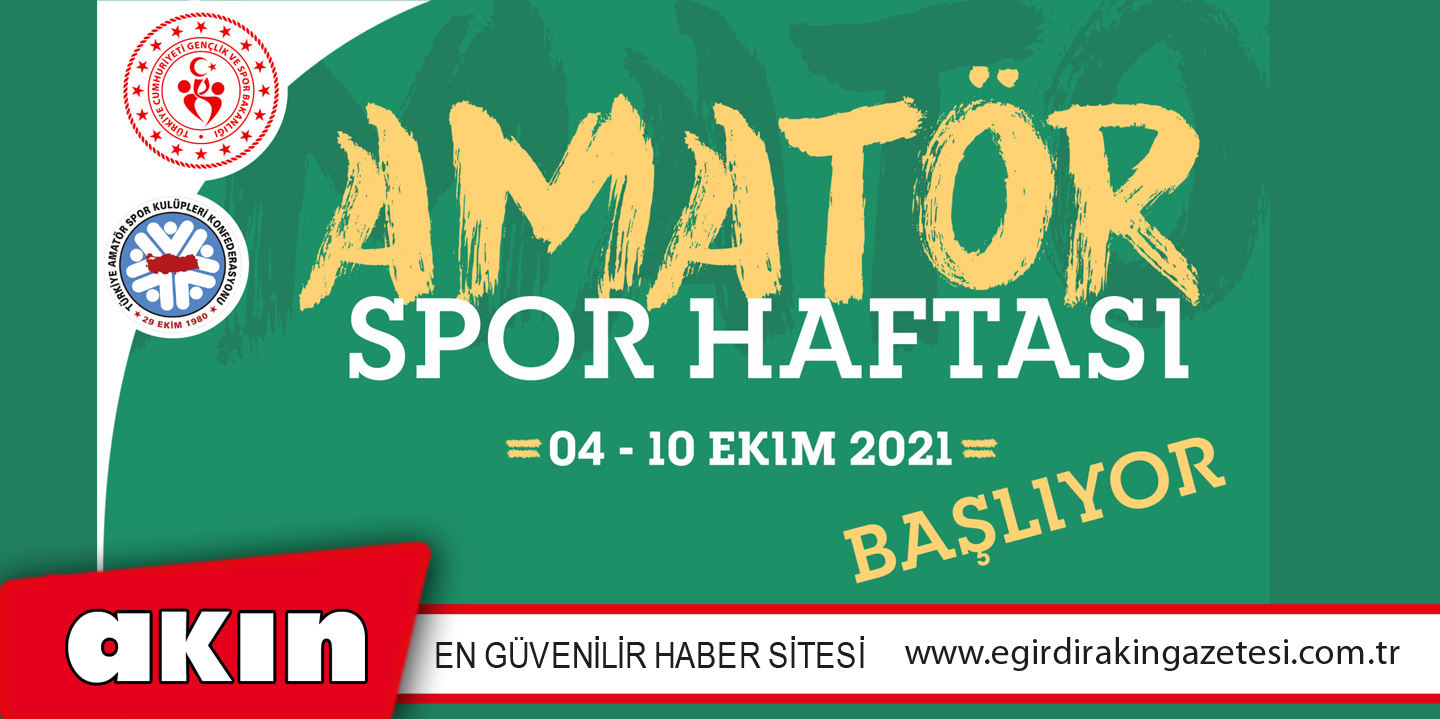 eğirdir haber,akın gazetesi,egirdir haberler,son dakika,AMATÖR SPOR HAFTASI BAŞLIYOR