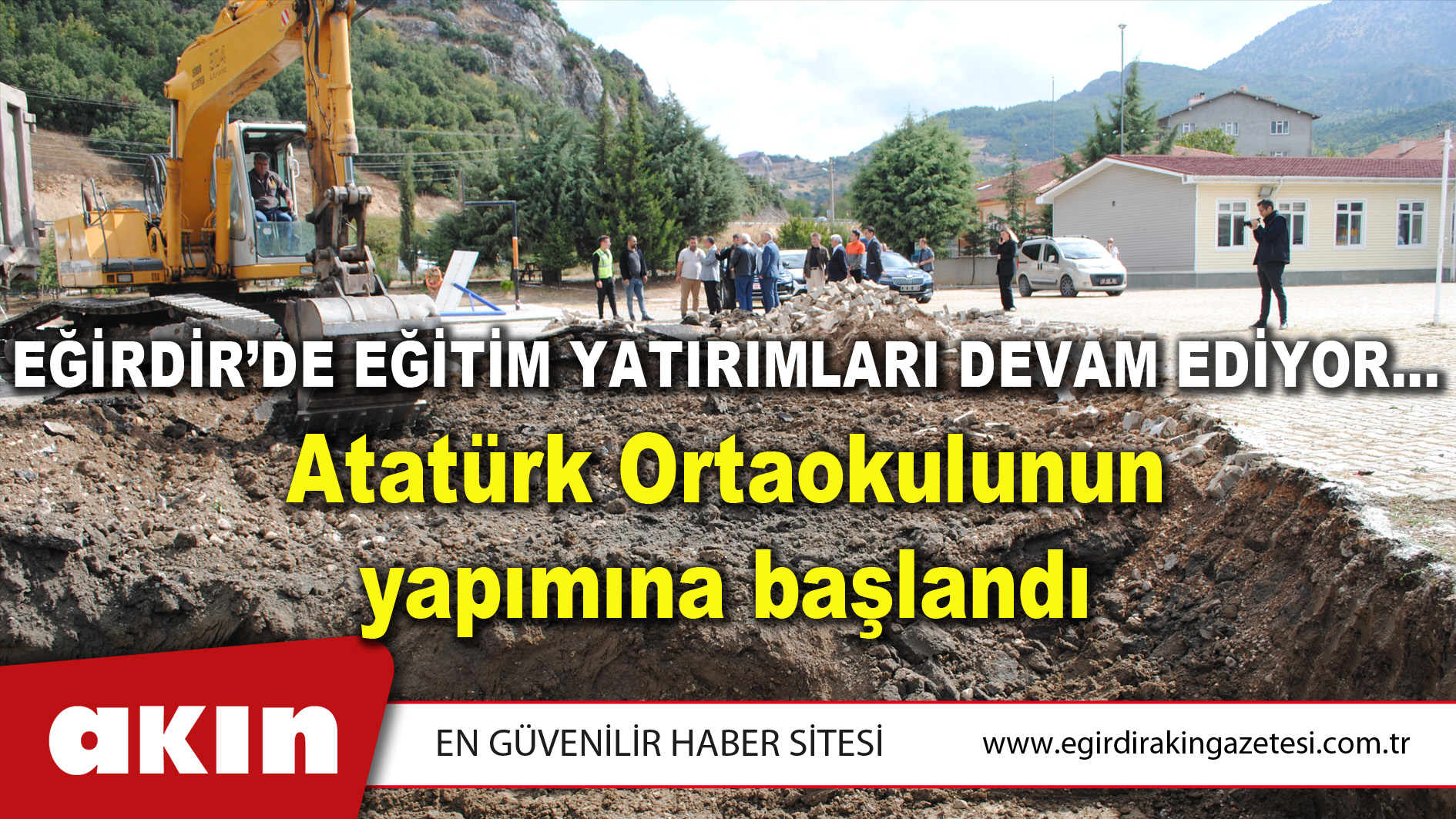 EĞİRDİR’DE EĞİTİM YATIRIMLARI DEVAM EDİYOR…