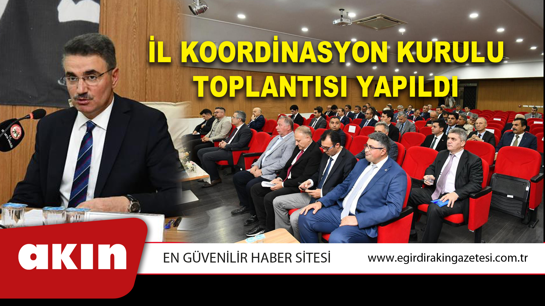 İl Koordinasyon Kurulu Toplantısı Yapıldı