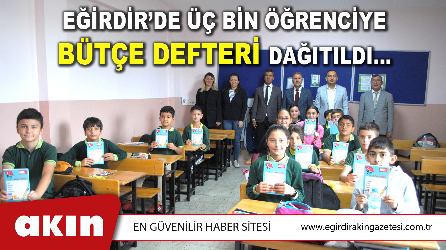 EĞİRDİR’DE ÜÇ BİN ÖĞRENCİYE BÜTÇE DEFTERİ DAĞITILDI…