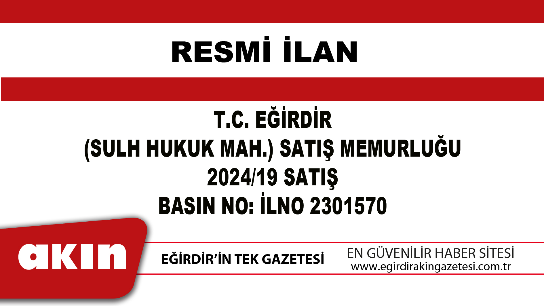 EĞİRDİR (SULH HUKUK MAH.) SATIŞ MEMURLUĞU