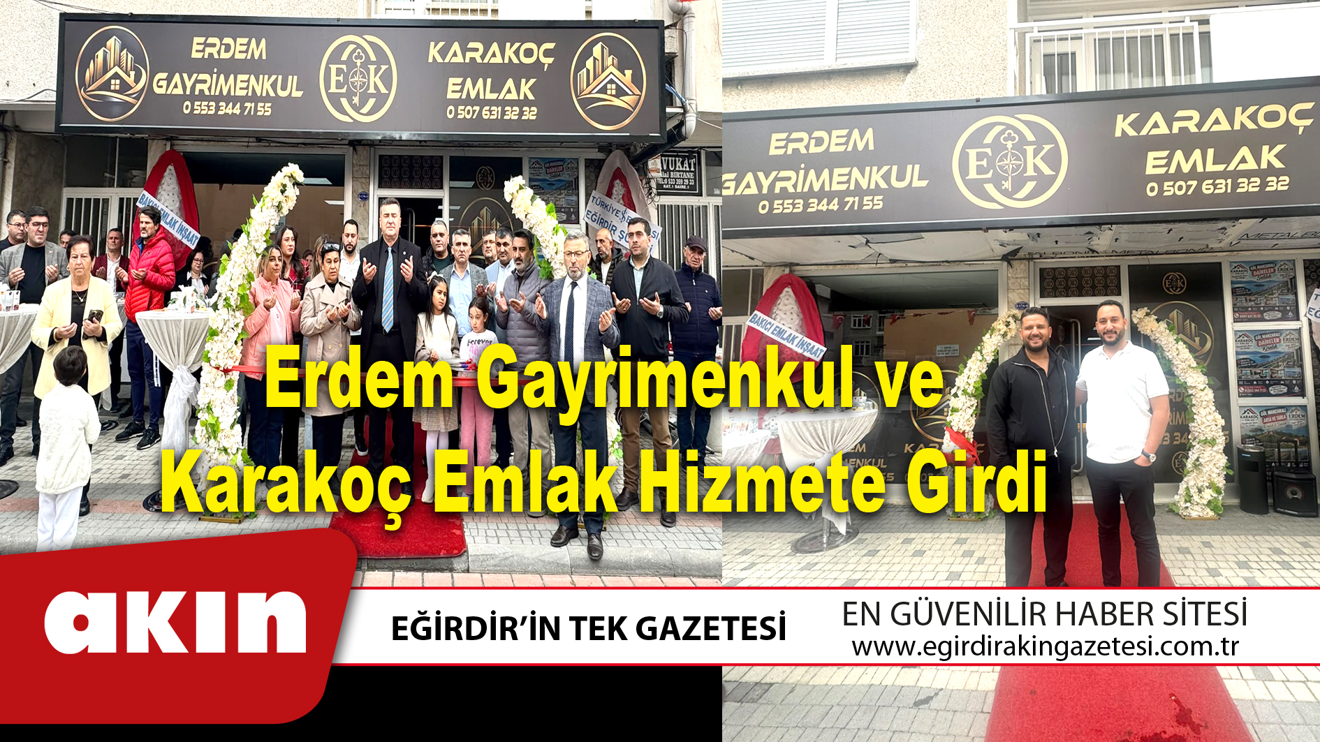 Erdem Gayrimenkul ve Karakoç Emlak Hizmete Girdi