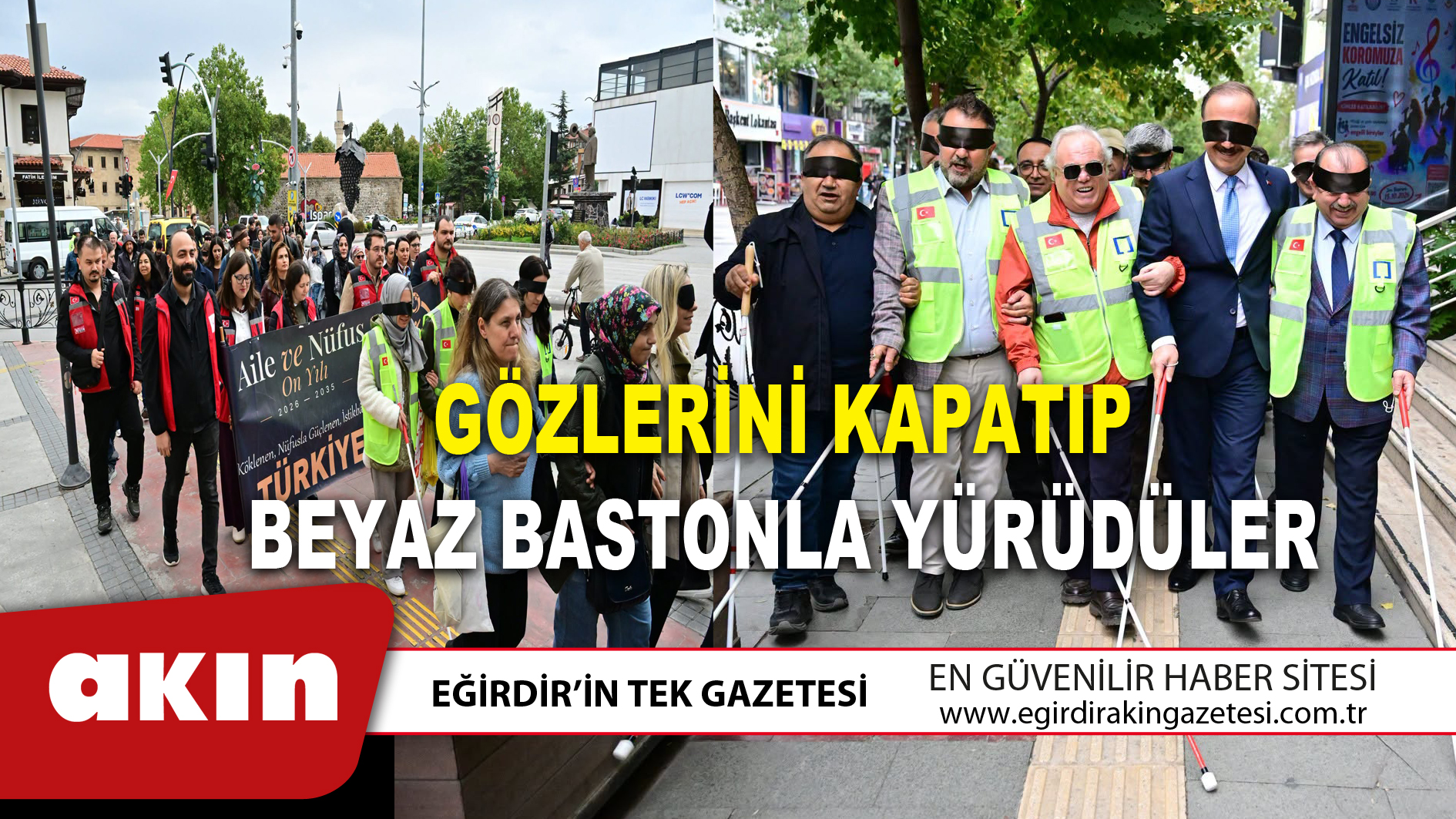 Gözlerini Kapatıp Beyaz Bastonla Yürüdüler