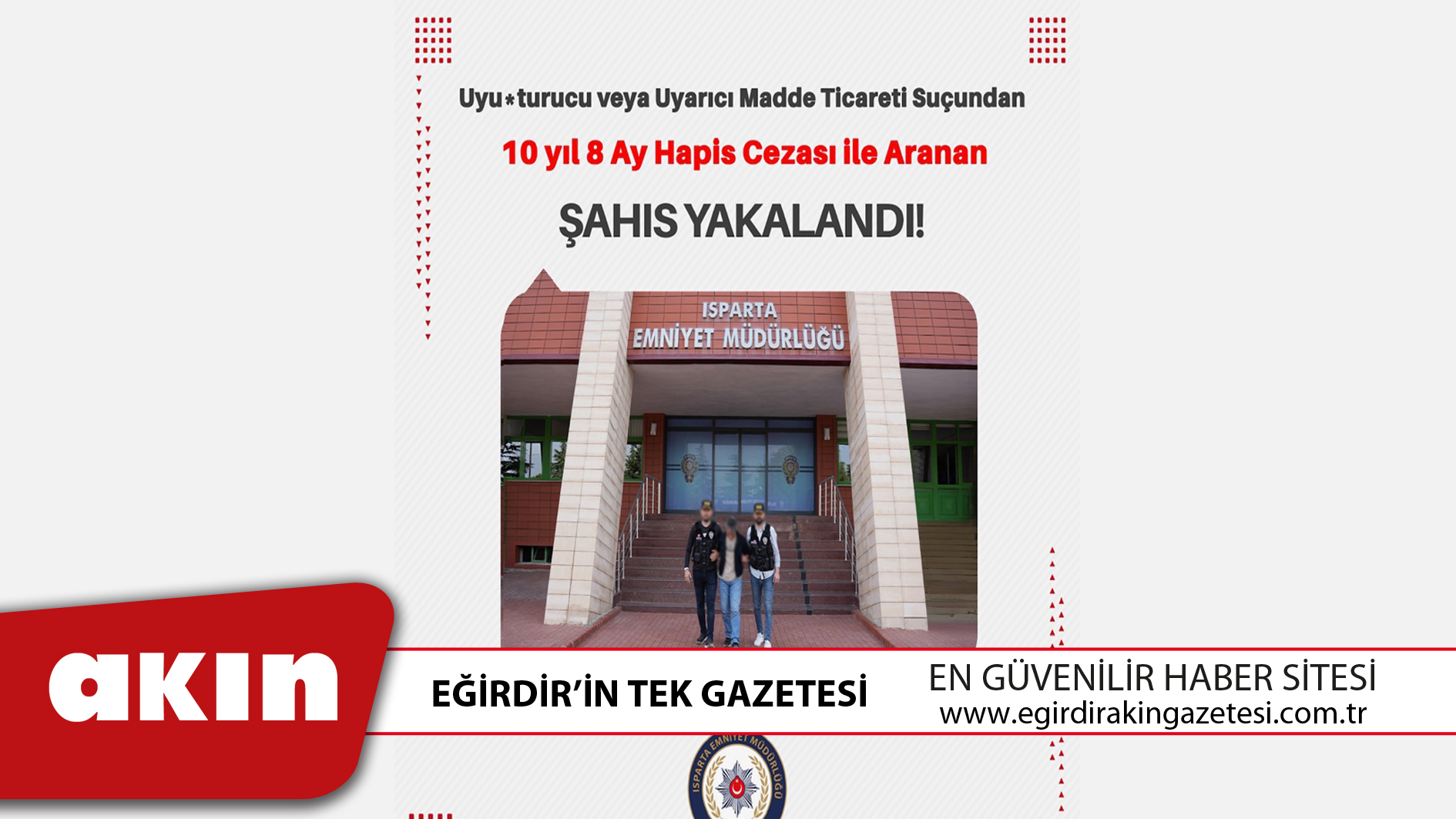 10 Yıl 8 Ay Hapis Cezasıyla Aranan Şahıs Yakalandı