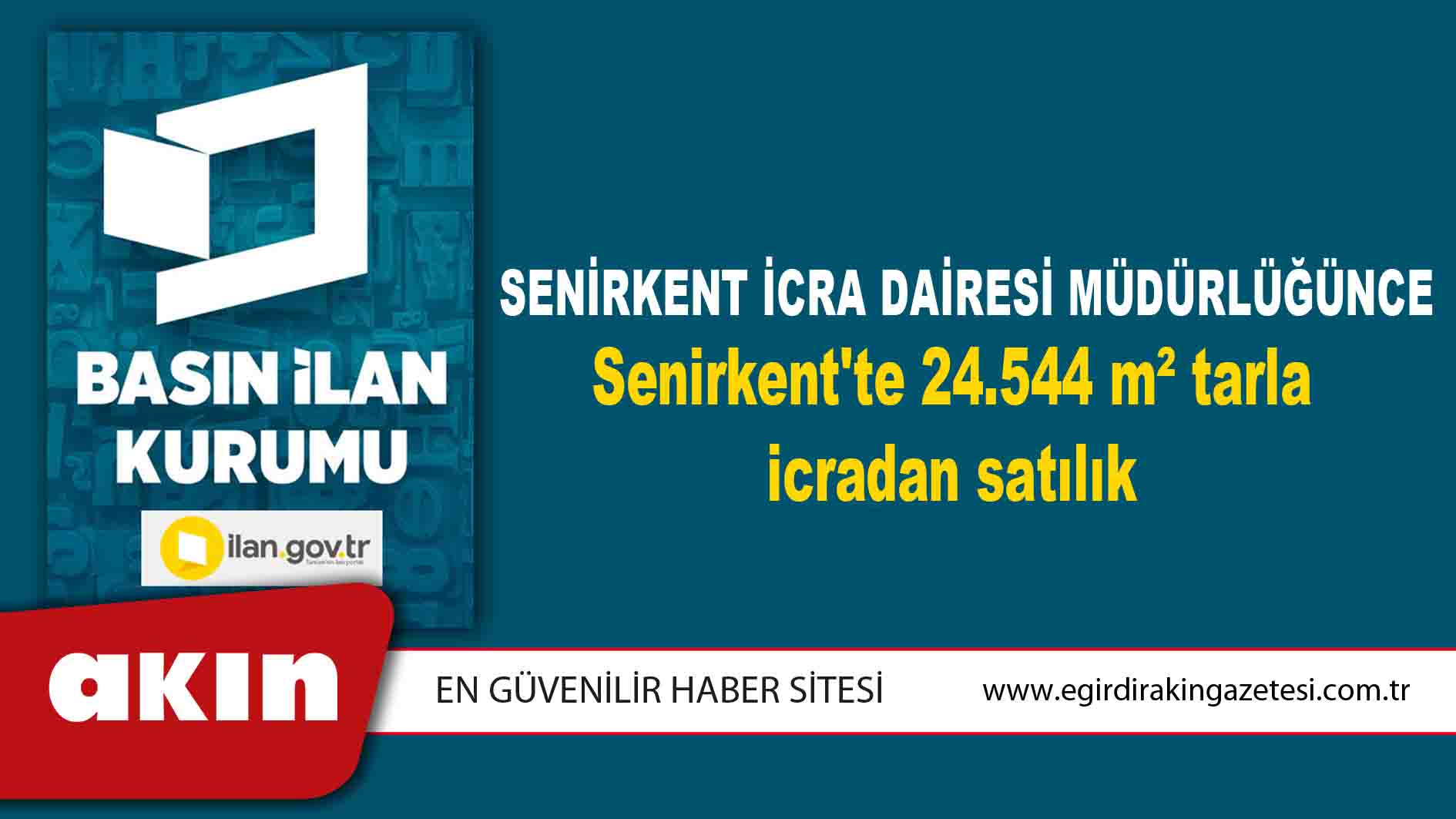 Senirkent İcra Dairesi Müdürlüğünce Senirkent'te 24.544 m² tarla icradan satılık