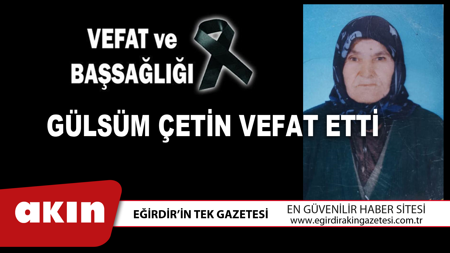 GÜLSÜM ÇETİN VEFAT ETTİ