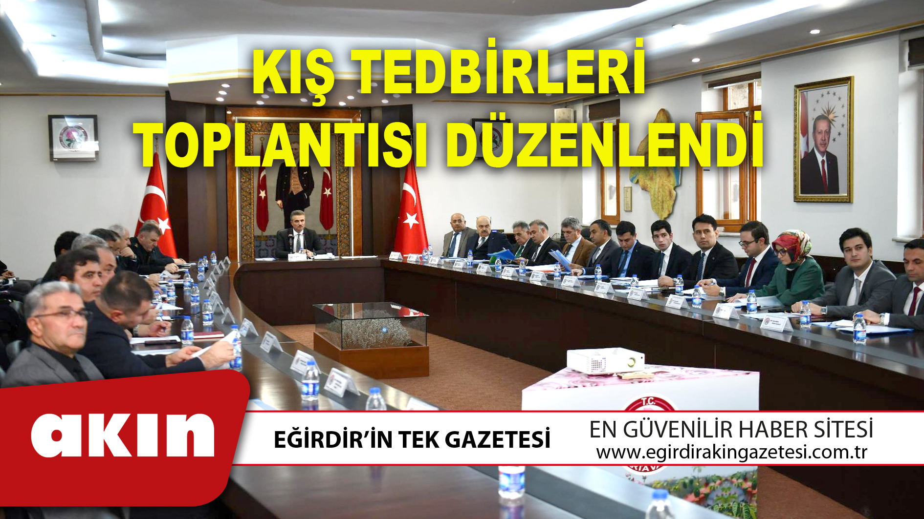 eğirdir haber,akın gazetesi,egirdir haberler,son dakika,KIŞ TEDBİRLERİ TOPLANTISI DÜZENLENDİ