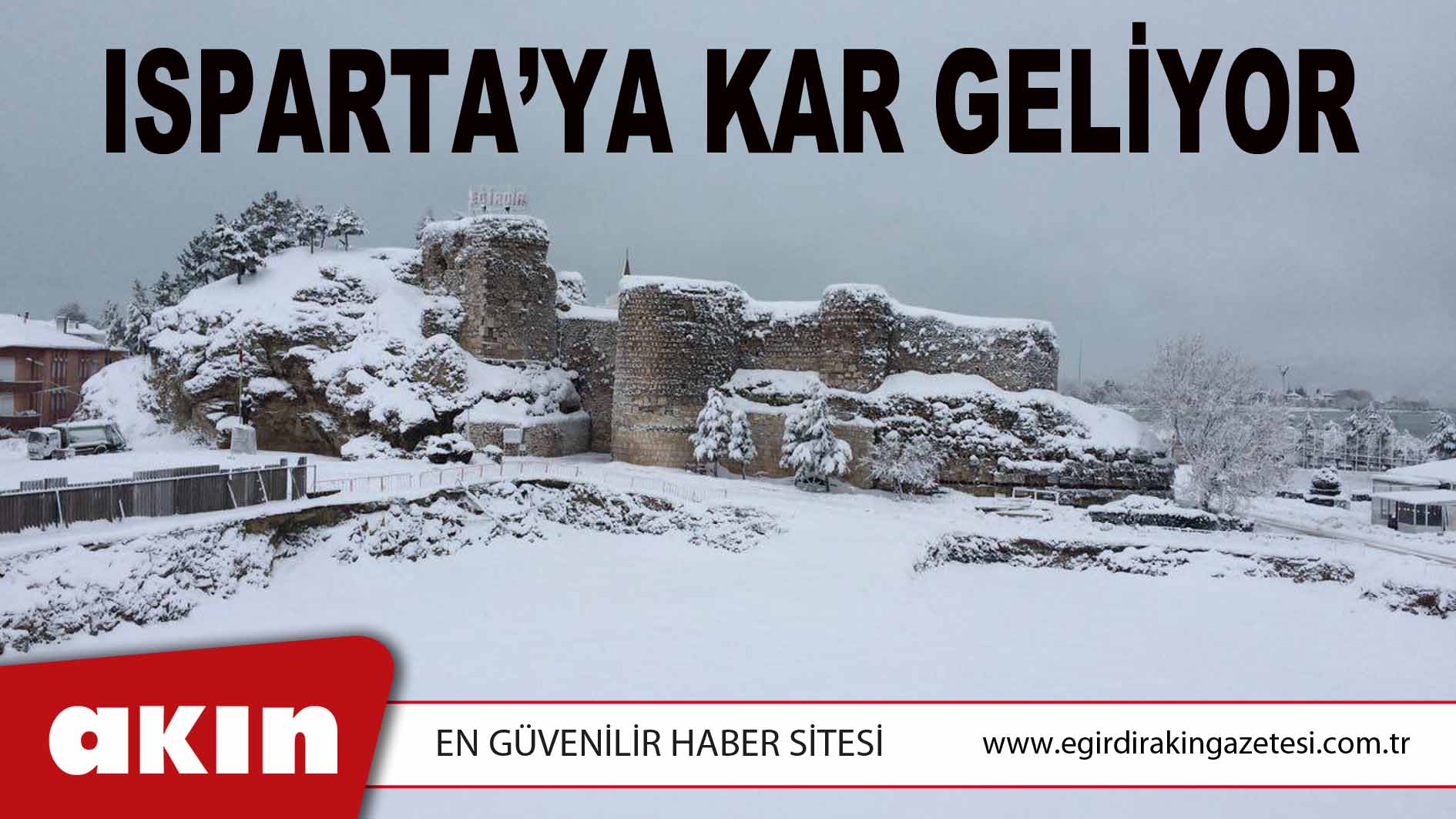 Isparta’ya Kar Geliyor