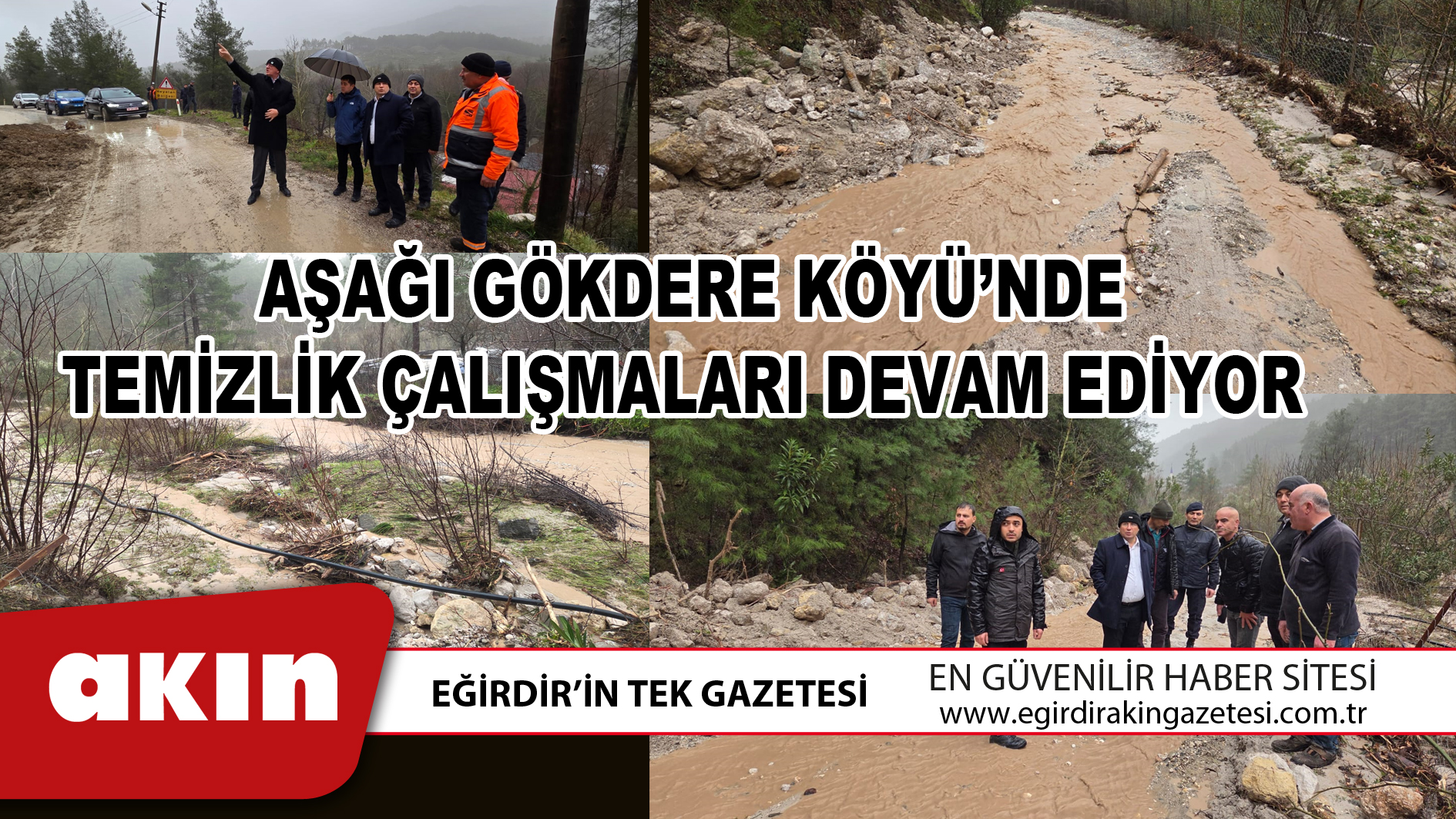 AŞAĞI GÖKDERE KÖYÜ’NDE TEMİZLİK ÇALIŞMALARI DEVAM EDİYOR