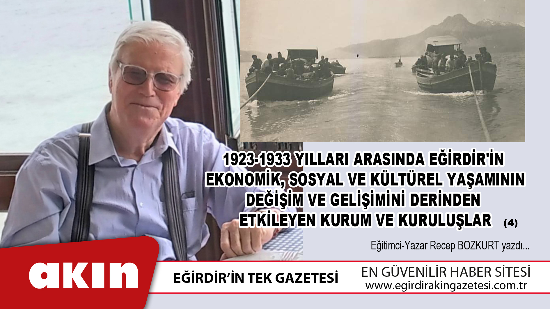eğirdir haber,akın gazetesi,egirdir haberler,son dakika,1923-1933 Yılları Arasında Eğirdir'i Etkileyen Kurum Ve Kuruluşlar 4