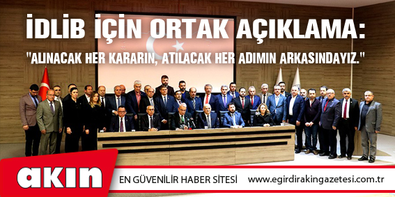 İdlib İçin Ortak Açıklama