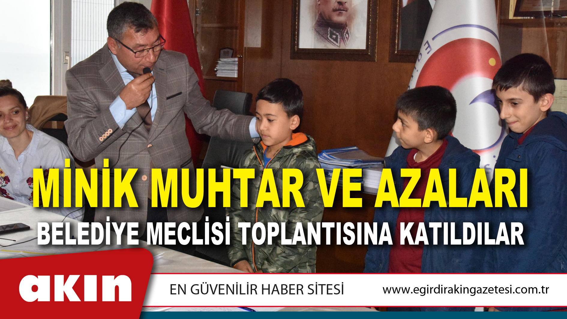Minik Muhtar Ve Azaları Belediye Meclisi Toplantısına Katıldılar