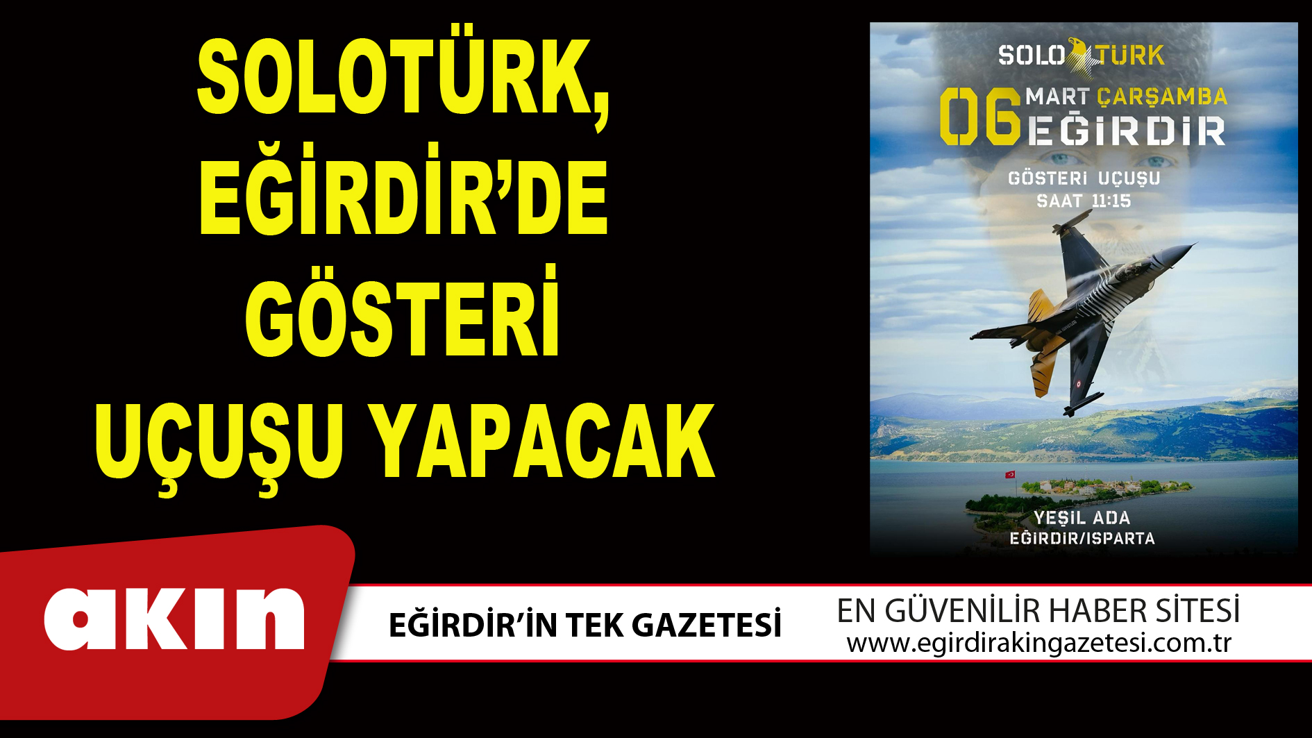 SOLOTÜRK, EĞİRDİR’DE GÖSTERİ UÇUŞU YAPACAK