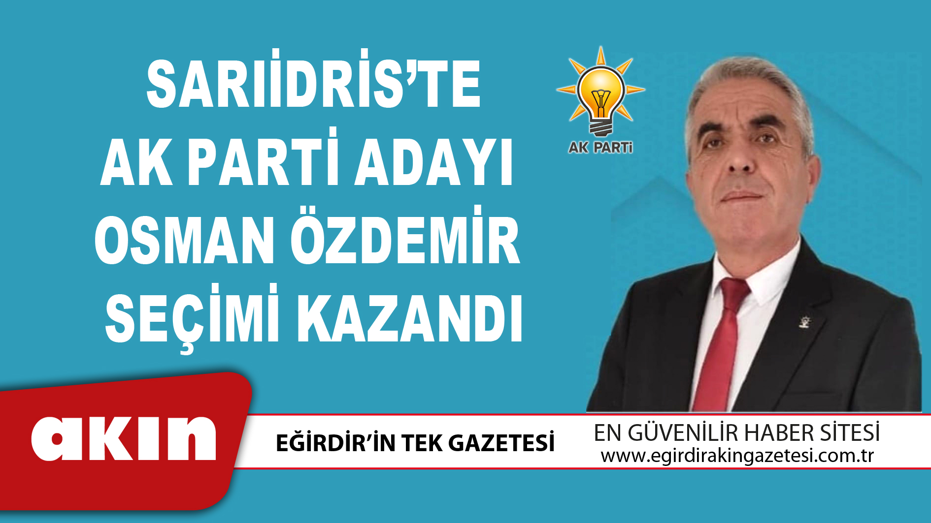 eğirdir haber,akın gazetesi,egirdir haberler,son dakika,Sarıidris'te Ak Parti Kazandı