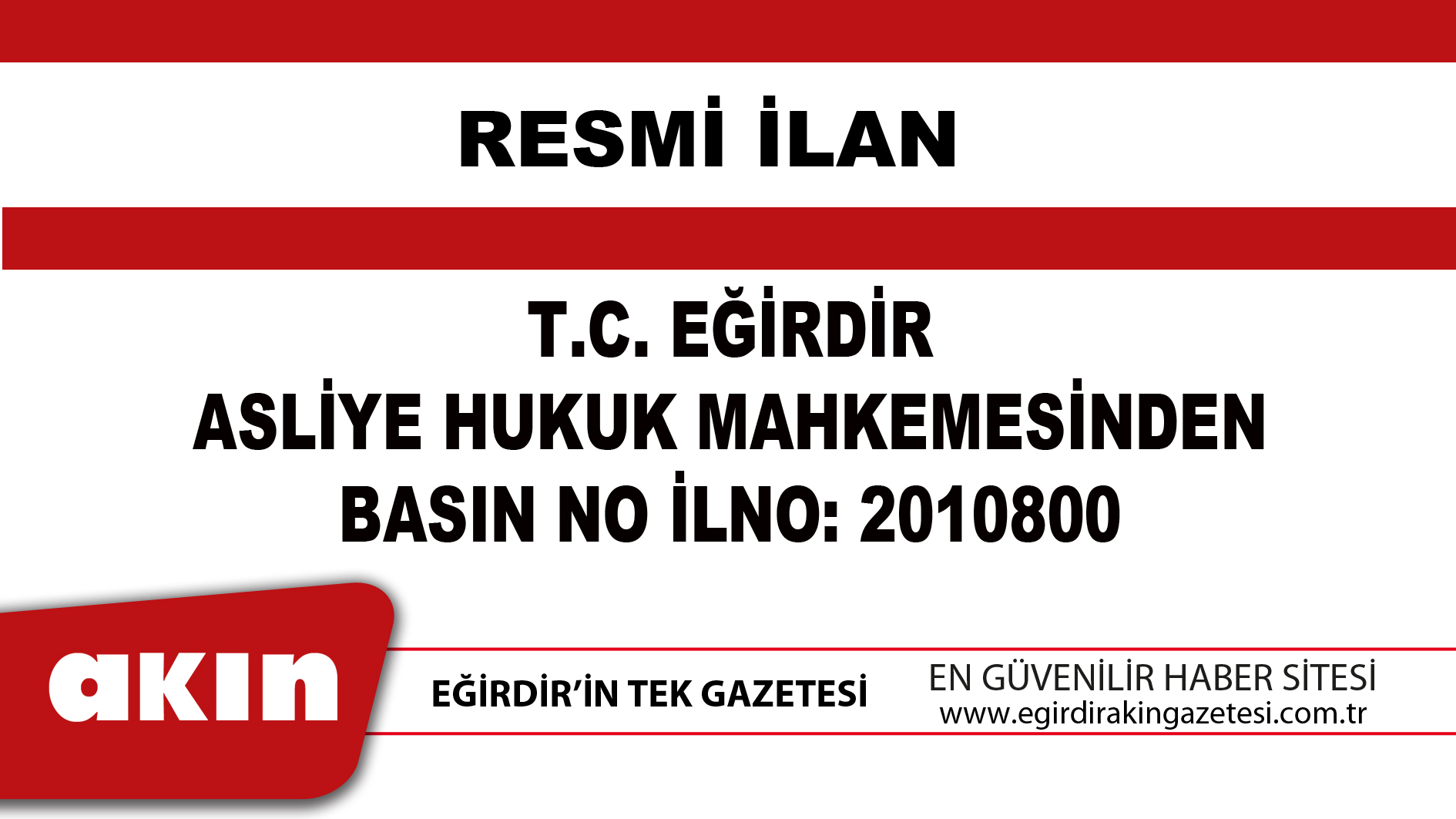 T.C. EĞİRDİR ASLİYE HUKUK MAHKEMESİNDEN