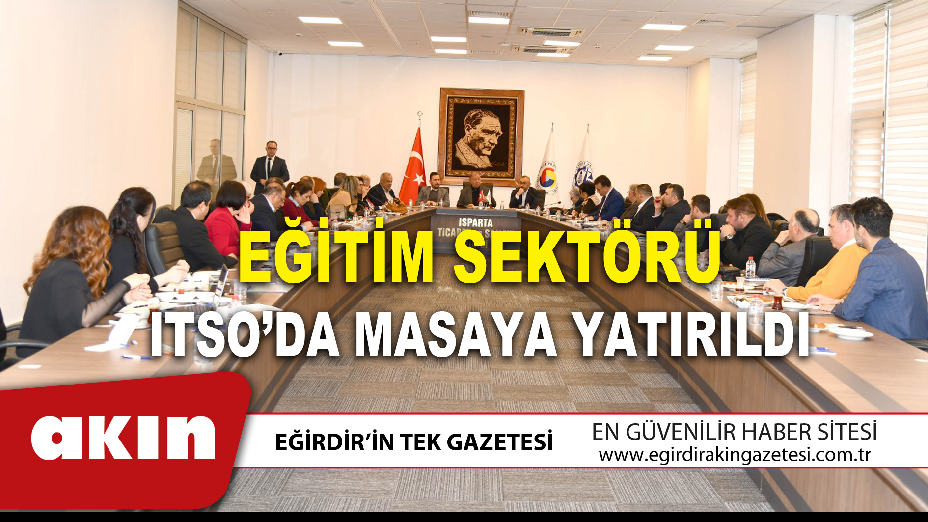 EĞİTİM SEKTÖRÜ ITSO’DA MASAYA YATIRILDI