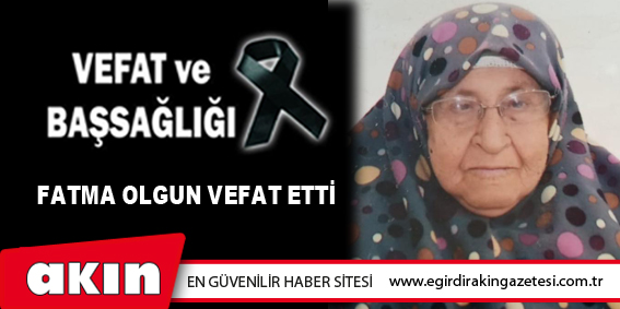 VEFAT ve BAŞSAĞLIĞI
