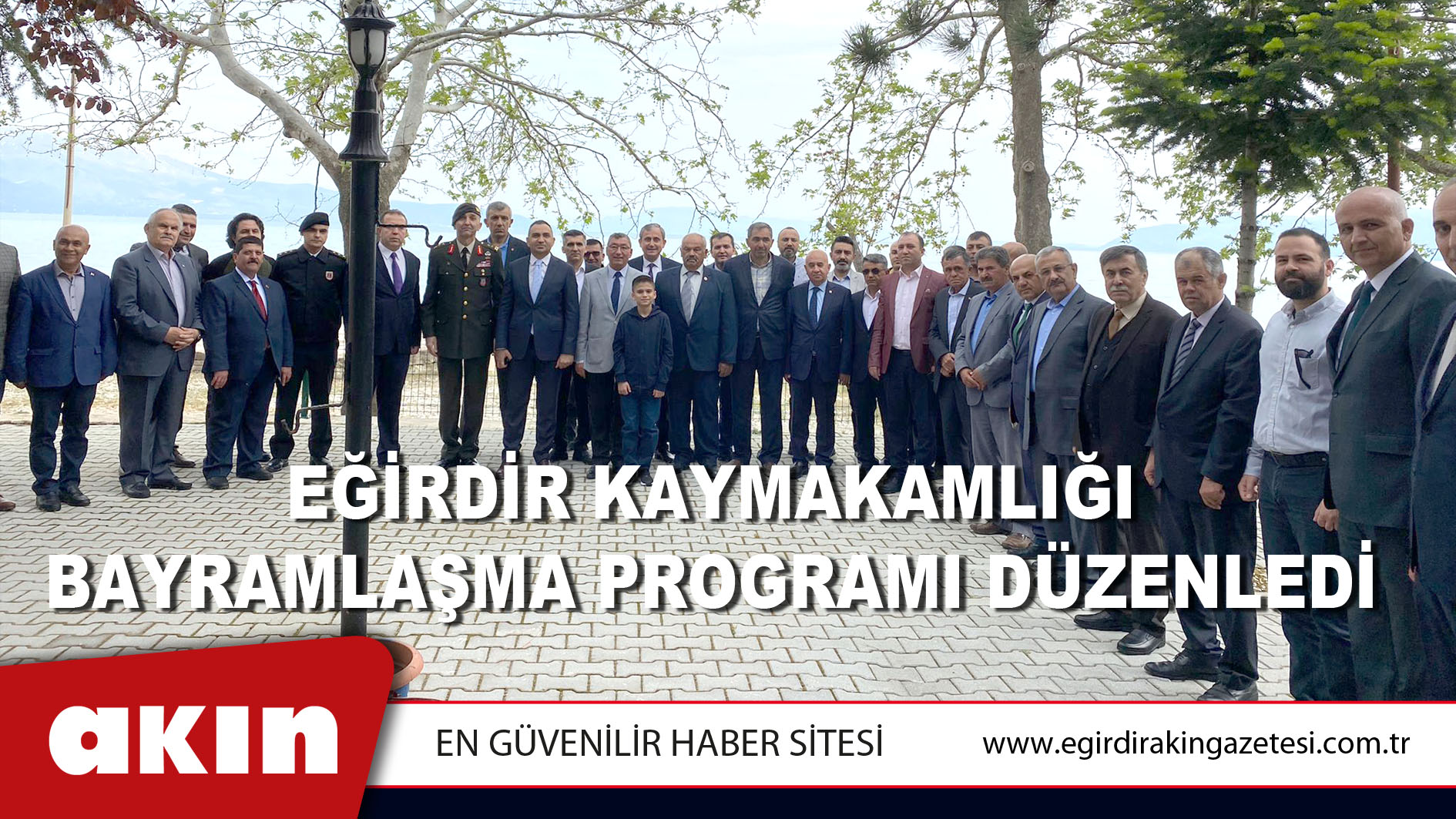 Eğirdir Kaymakamlığı Bayramlaşma Programı Düzenledi