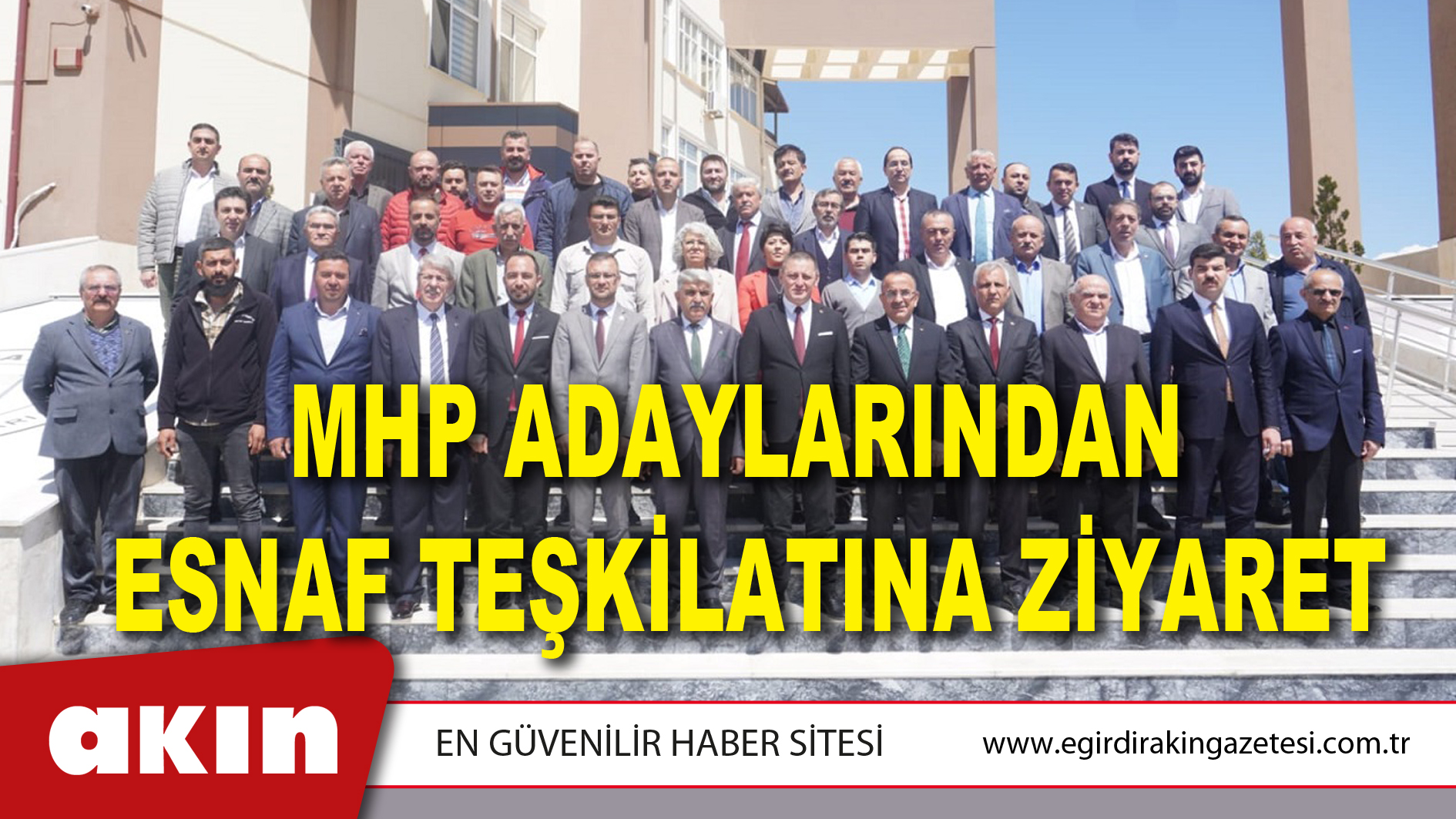 MHP ADAYLARINDAN ESNAF TEŞKİLATINA ZİYARET