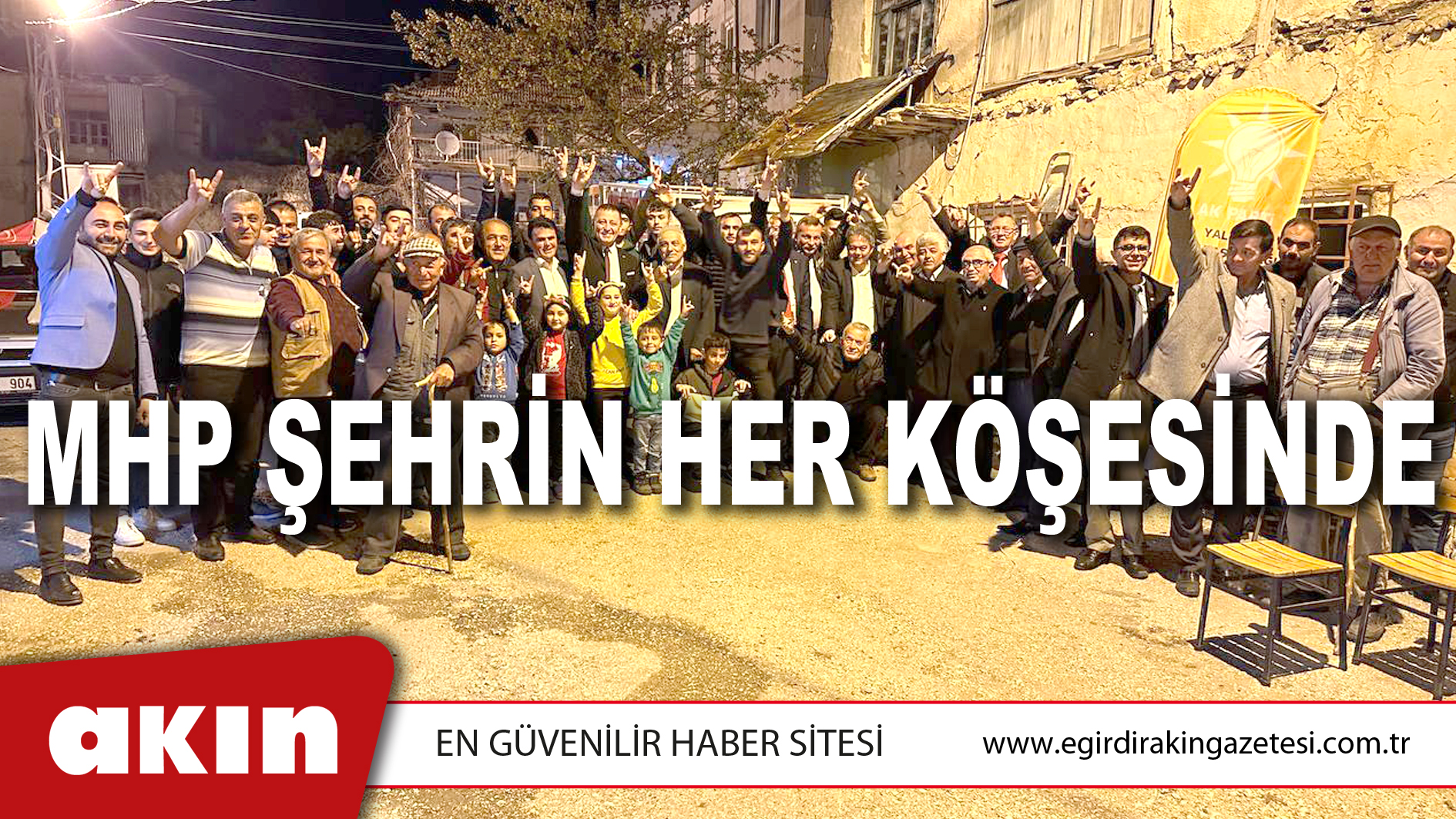 MHP ŞEHRİN HER KÖŞESİNDE
