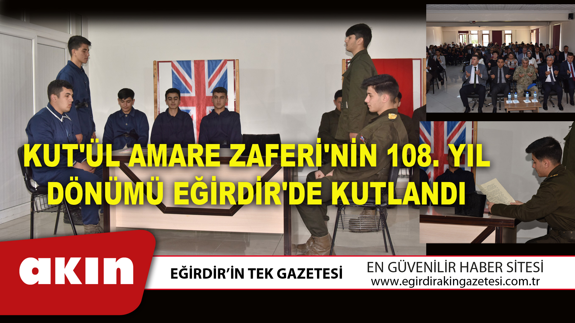 KUT'ÜL AMARE ZAFERİ'NİN 108. YIL DÖNÜMÜ EĞİRDİR'DE KUTLANDI