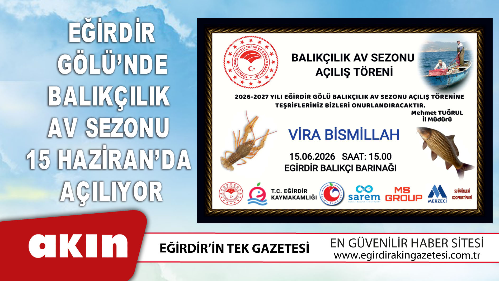 Eğirdir Gölü’nde Balıkçılık Av Sezonu 15 Haziran’da Açılıyor