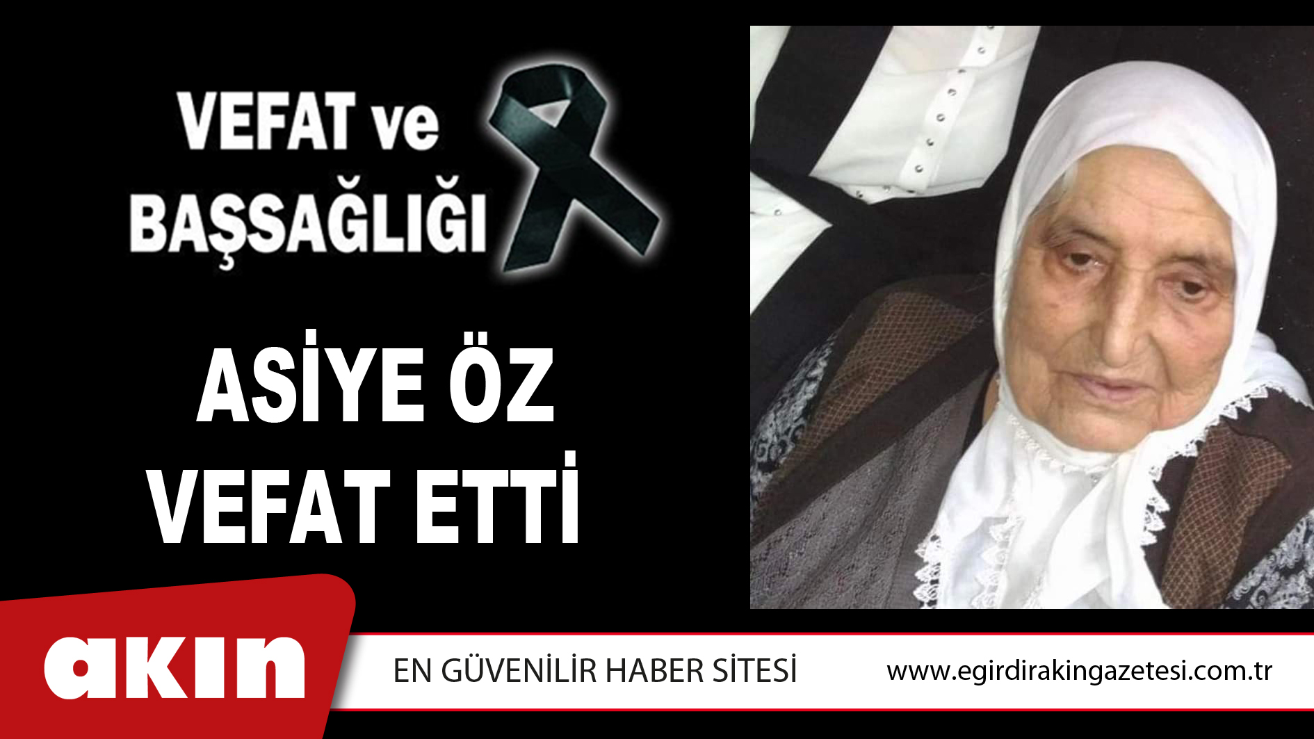 ASİYE ÖZ VEFAT ETTİ