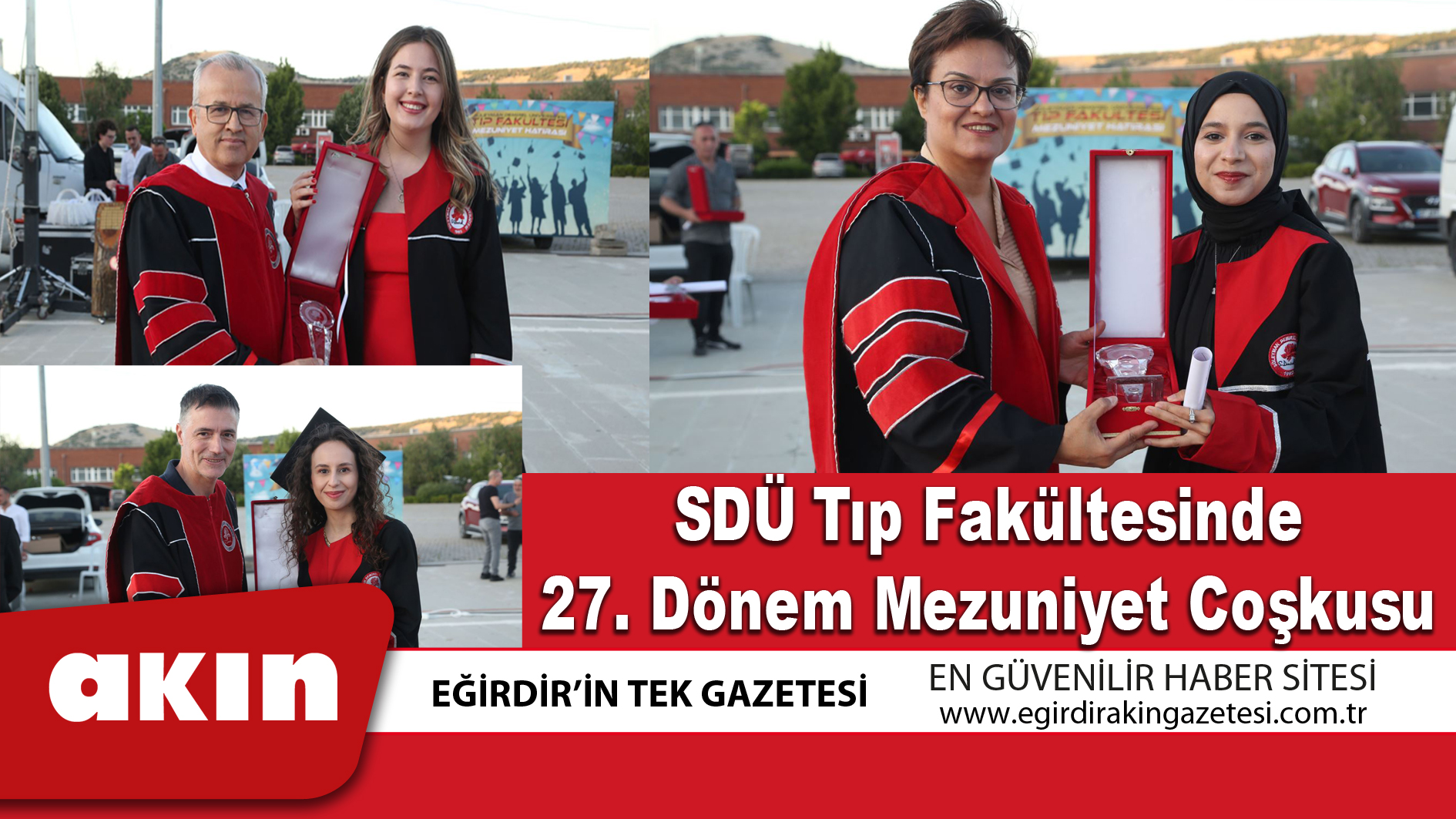eğirdir haber,akın gazetesi,egirdir haberler,son dakika,SDÜ Tıp Fakültesinde 27. Dönem Mezuniyet Coşkusu