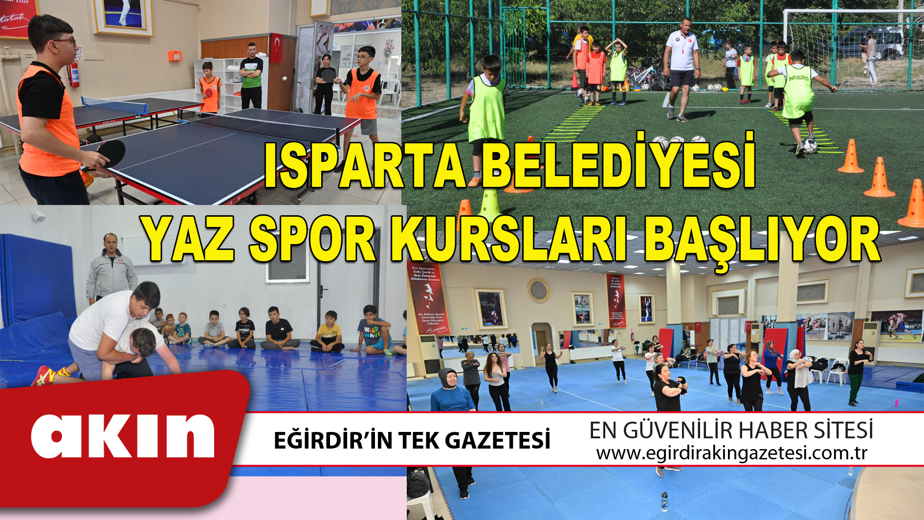 ISPARTA BELEDİYESİ YAZ SPOR KURSLARI BAŞLIYOR