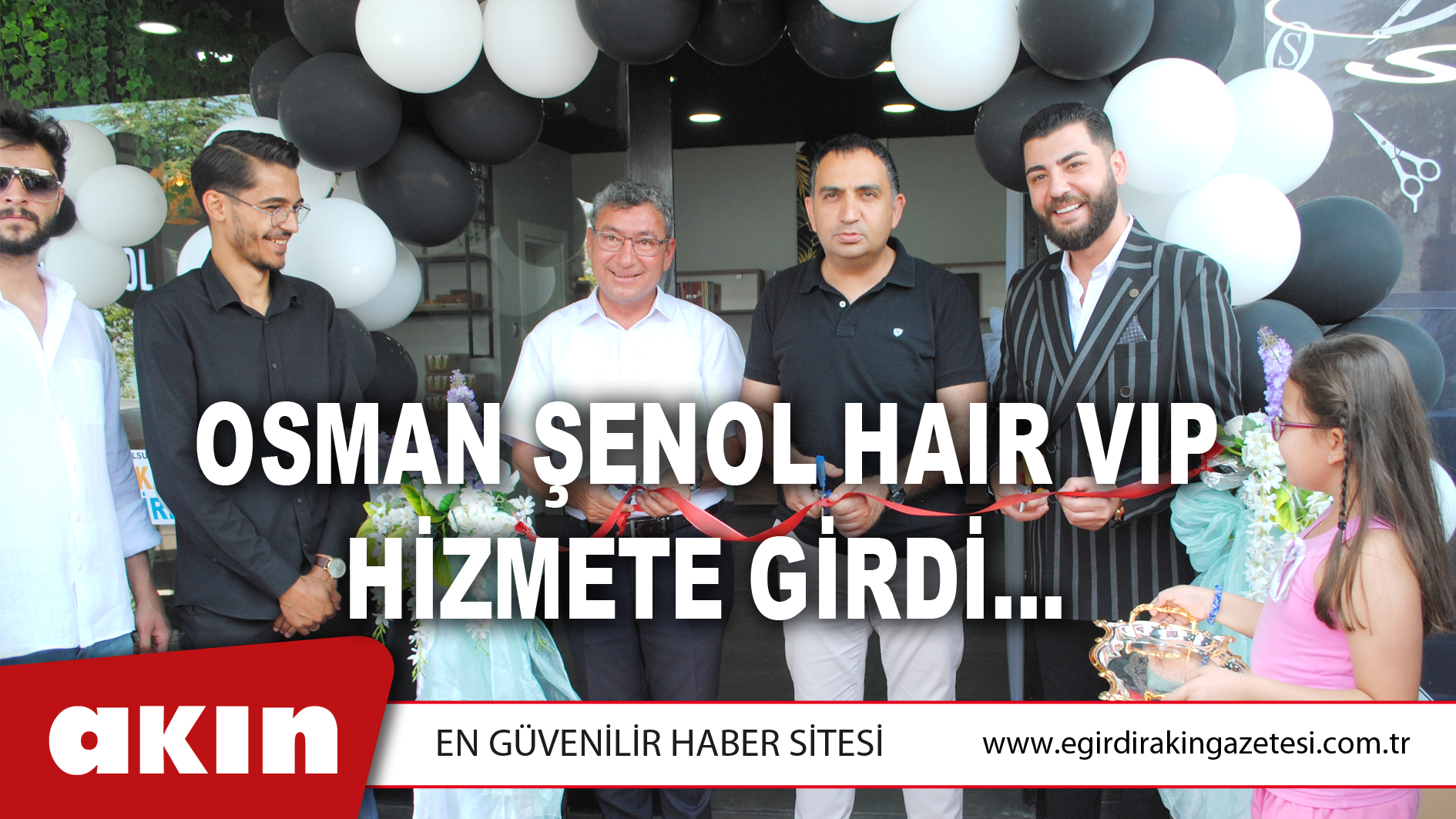 OSMAN ŞENOL HAIR VIP HİZMETE GİRDİ…