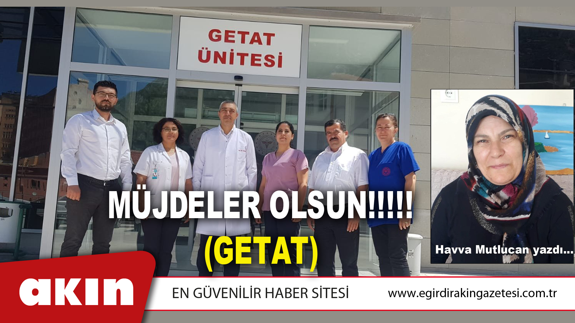 eğirdir haber,akın gazetesi,egirdir haberler,son dakika,MÜJDELER OLSUN!!!!! (GETAT)