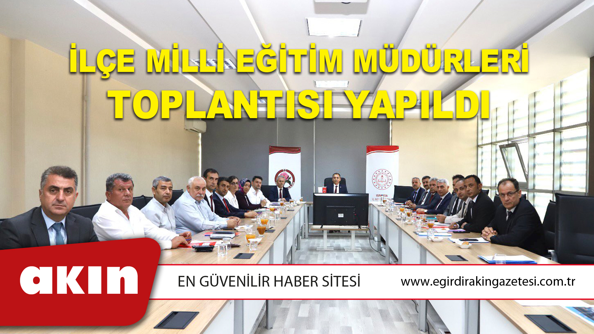 İlçe Milli Eğitim Müdürleri Toplantısı Yapıldı