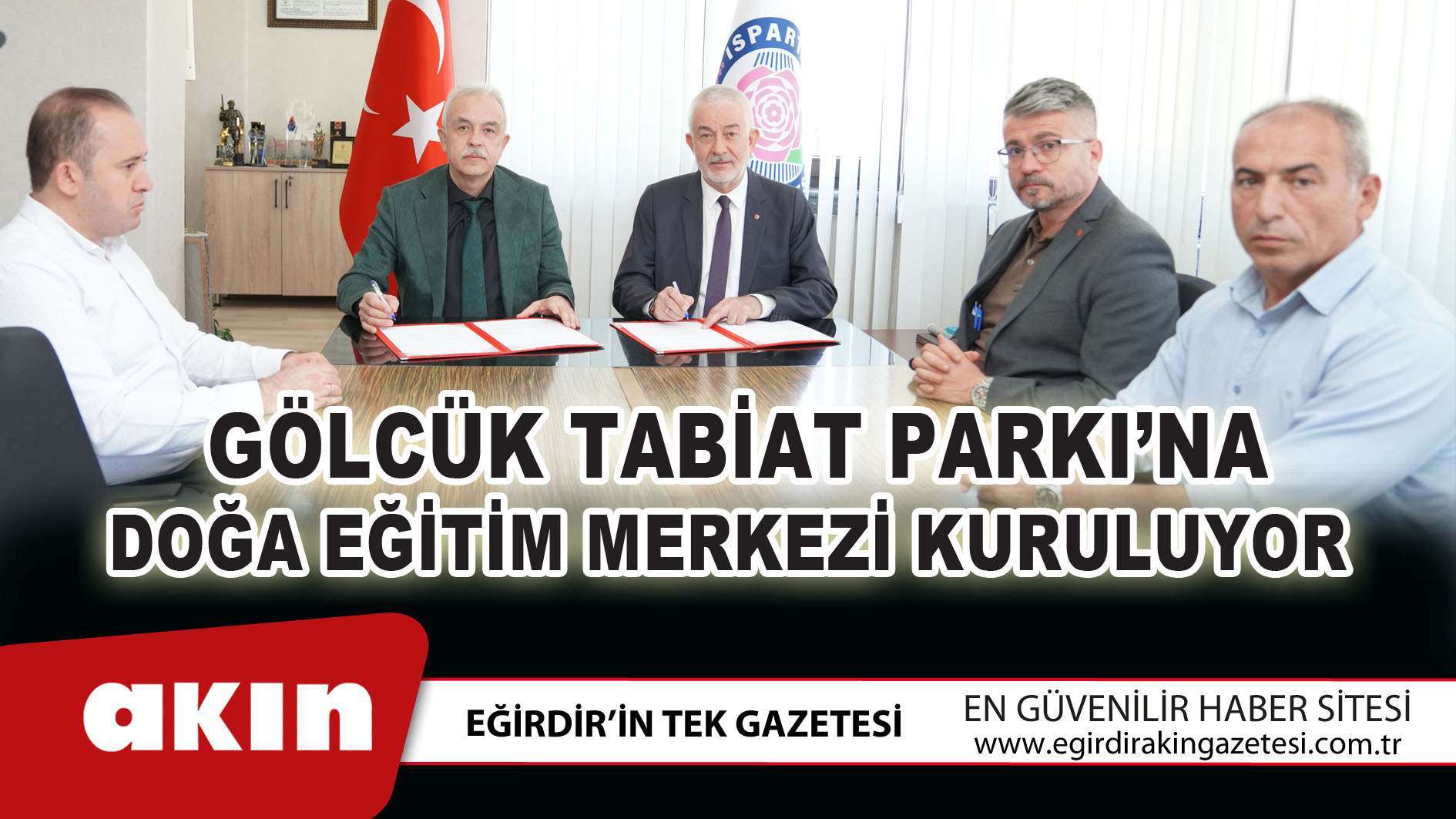 eğirdir haber,akın gazetesi,egirdir haberler,son dakika,Gölcük Tabiat Parkı’na Doğa Eğitim Merkezi Kuruluyor 