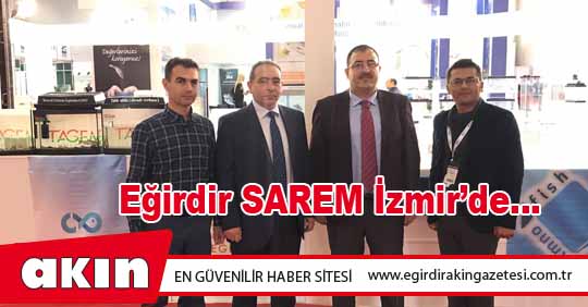 Eğirdir SAREM İzmir’de…