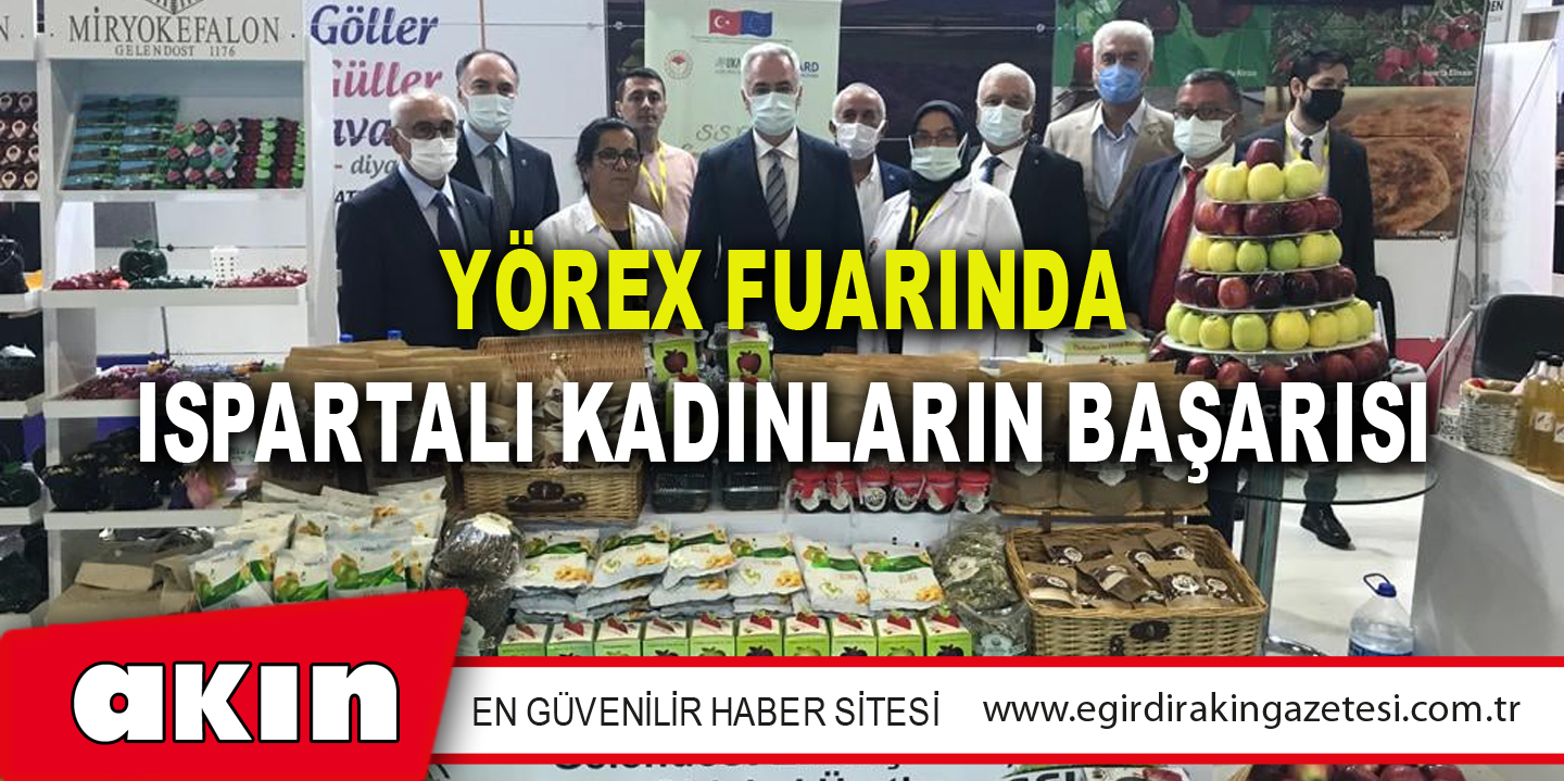 YÖREX FUARINDA ISPARTALI KADINLARIN BAŞARISI