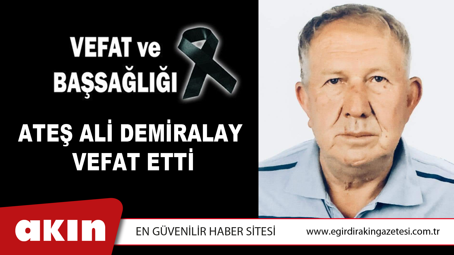 ATEŞ ALİ DEMİRALAY VEFAT ETTİ