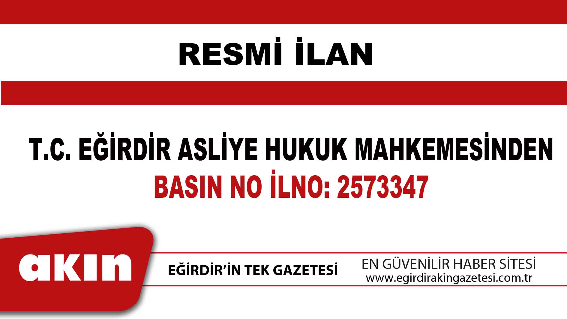 eğirdir haber,akın gazetesi,egirdir haberler,son dakika,T.C. EĞİRDİR ASLİYE HUKUK MAHKEMESİNDEN