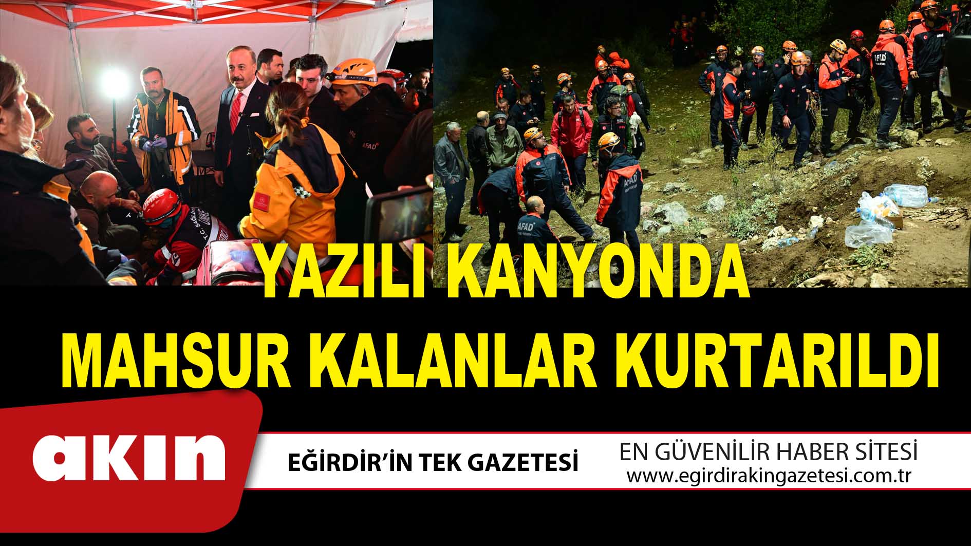 YAZILI KANYONDA MAHSUR KALANLAR KURTARILDI