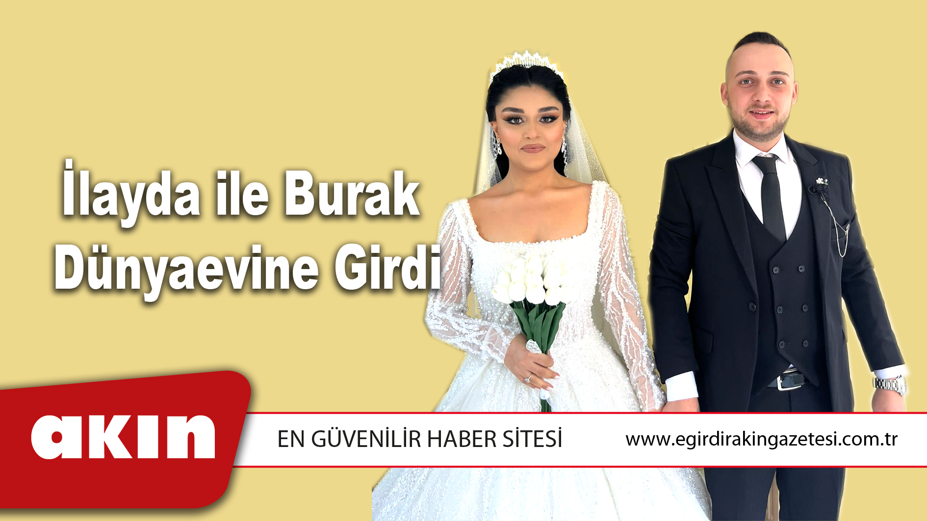 İlayda ile Burak  Dünyaevine Girdi