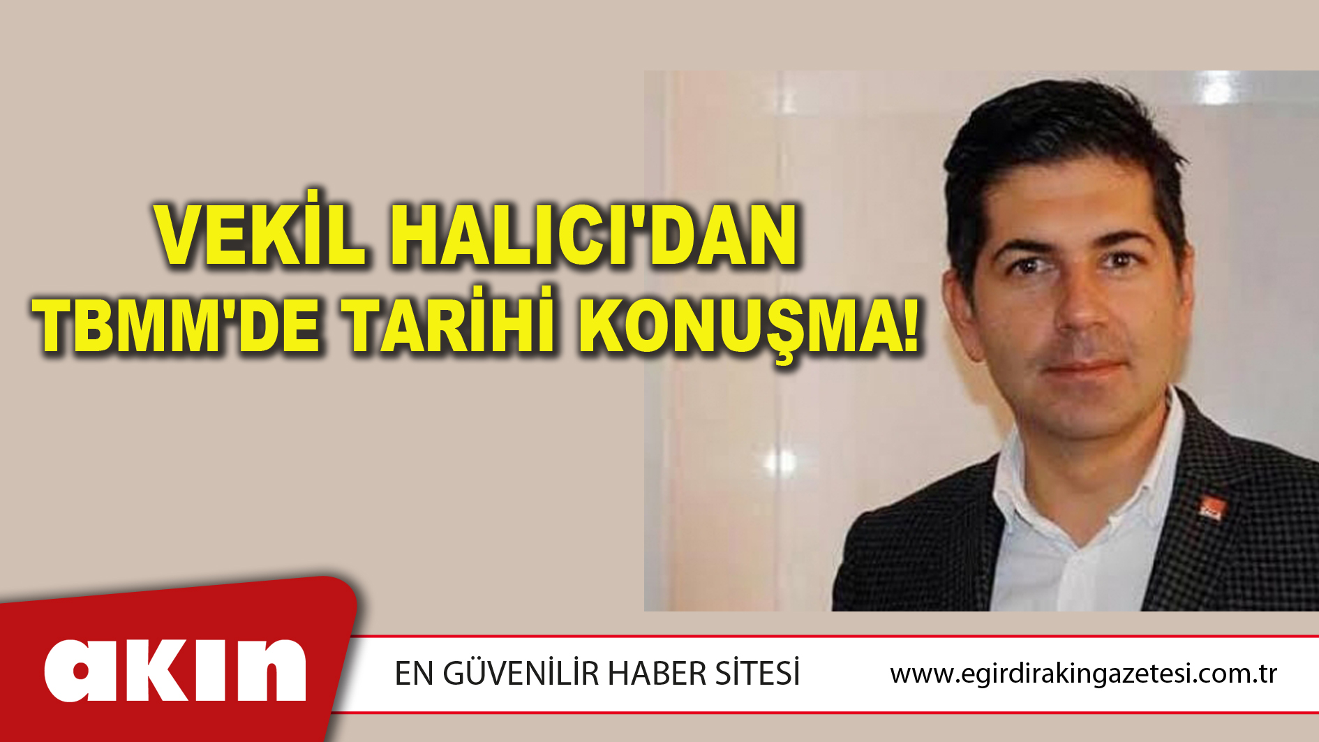 VEKİL HALICI'DAN TBMM'DE TARİHİ KONUŞMA!