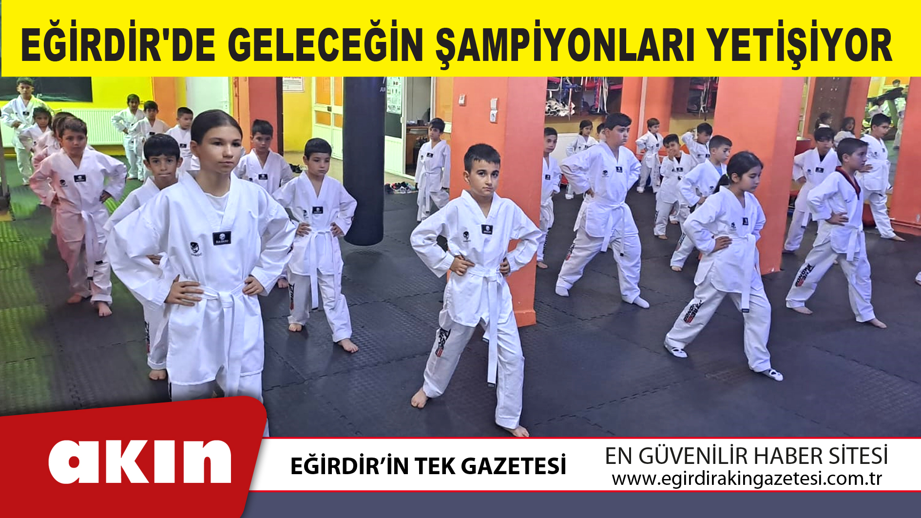 eğirdir haber,akın gazetesi,egirdir haberler,son dakika,Eğirdir'de Geleceğin Şampiyonları Yetişiyor