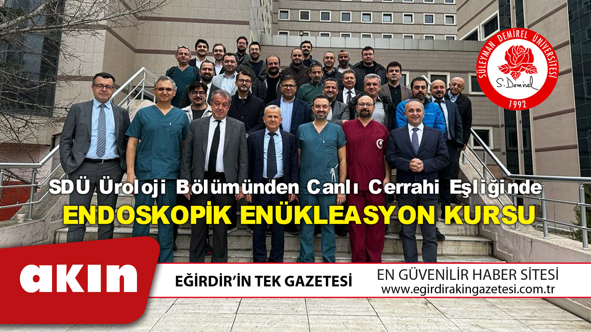 SDÜ Üroloji Bölümünden Canlı Cerrahi Eşliğinde  Endoskopik Enükleasyon Kursu 