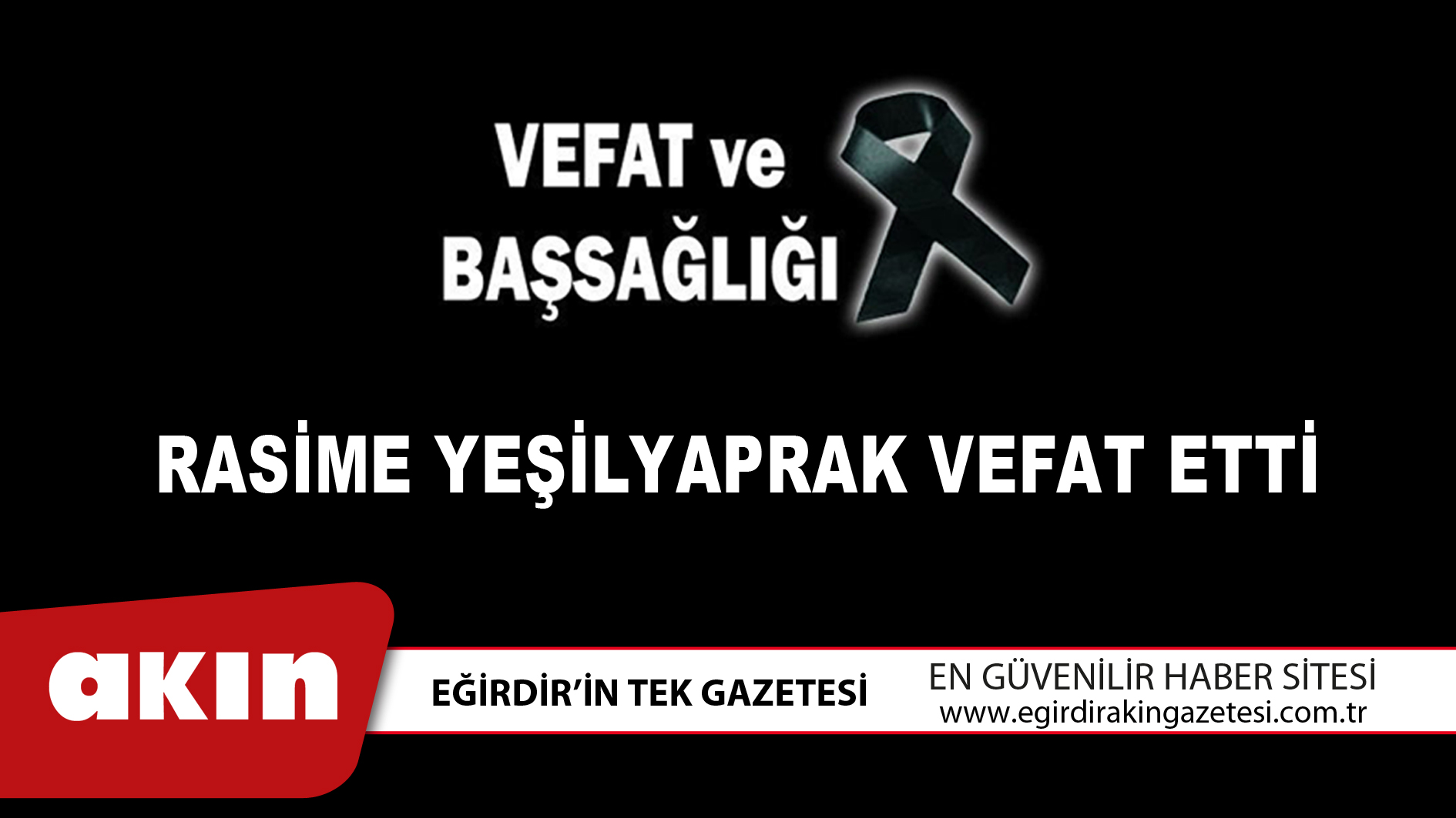 RASİME YEŞİLYAPRAK VEFAT ETTİ
