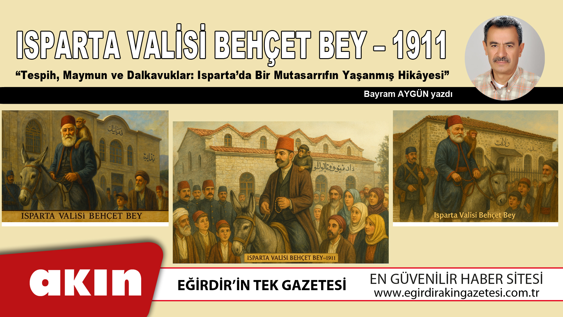 eğirdir haber,akın gazetesi,egirdir haberler,son dakika, Isparta Valisi Behçet Bey