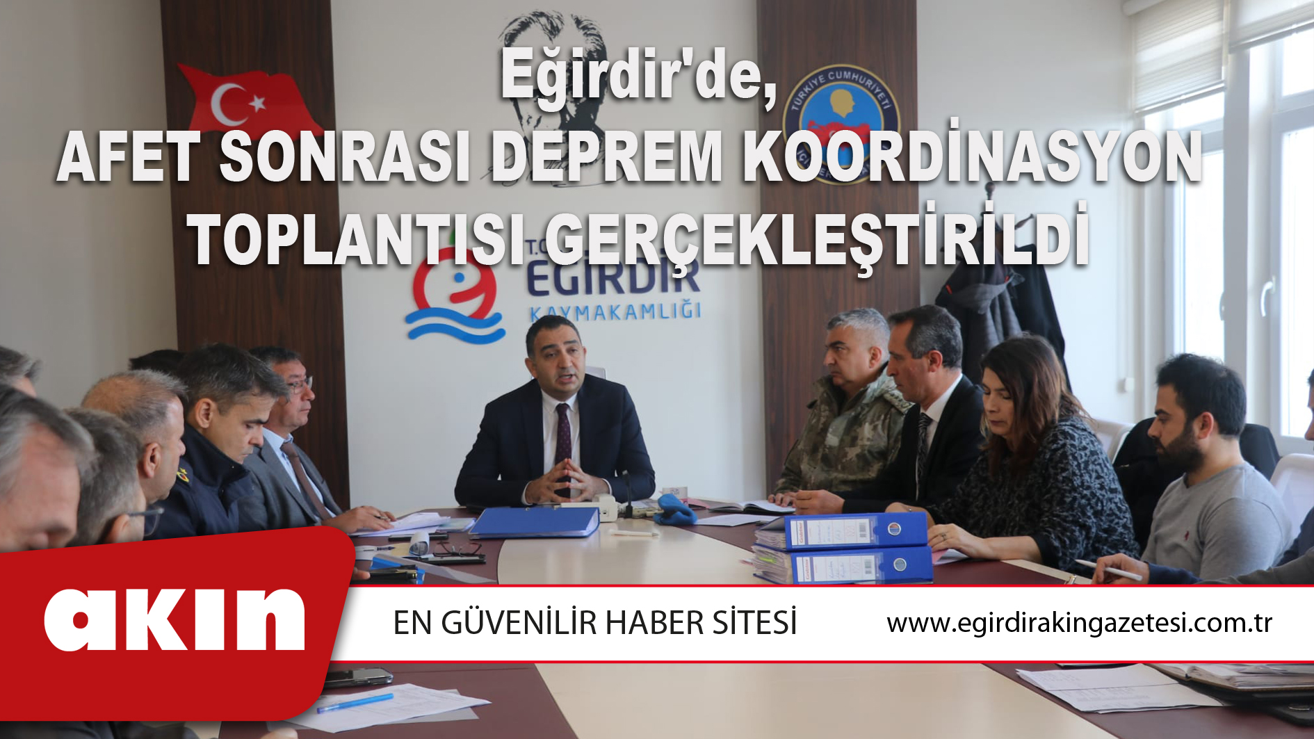 Eğirdir'de, Afet Sonrası Deprem Koordinasyon Toplantısı Gerçekleştirildi