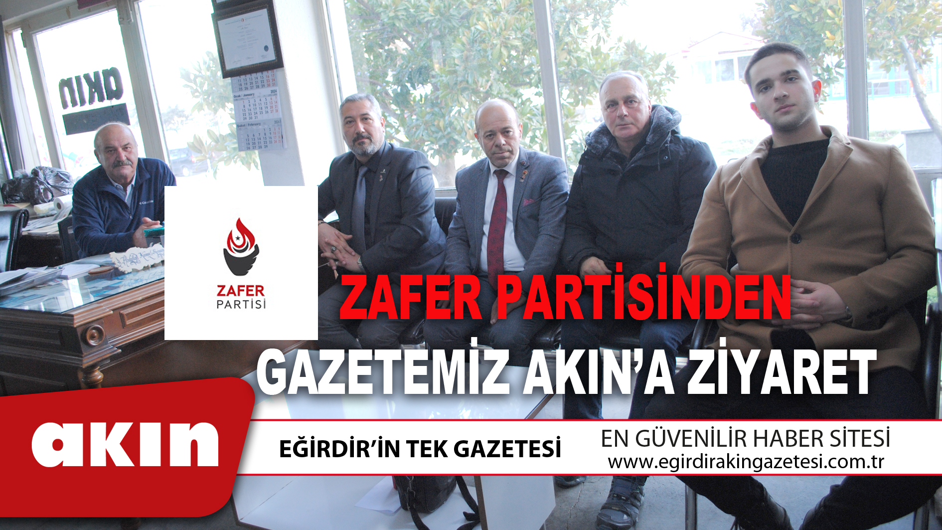 ZAFER PARTİSİNDEN GAZETEMİZ AKIN’A ZİYARET
