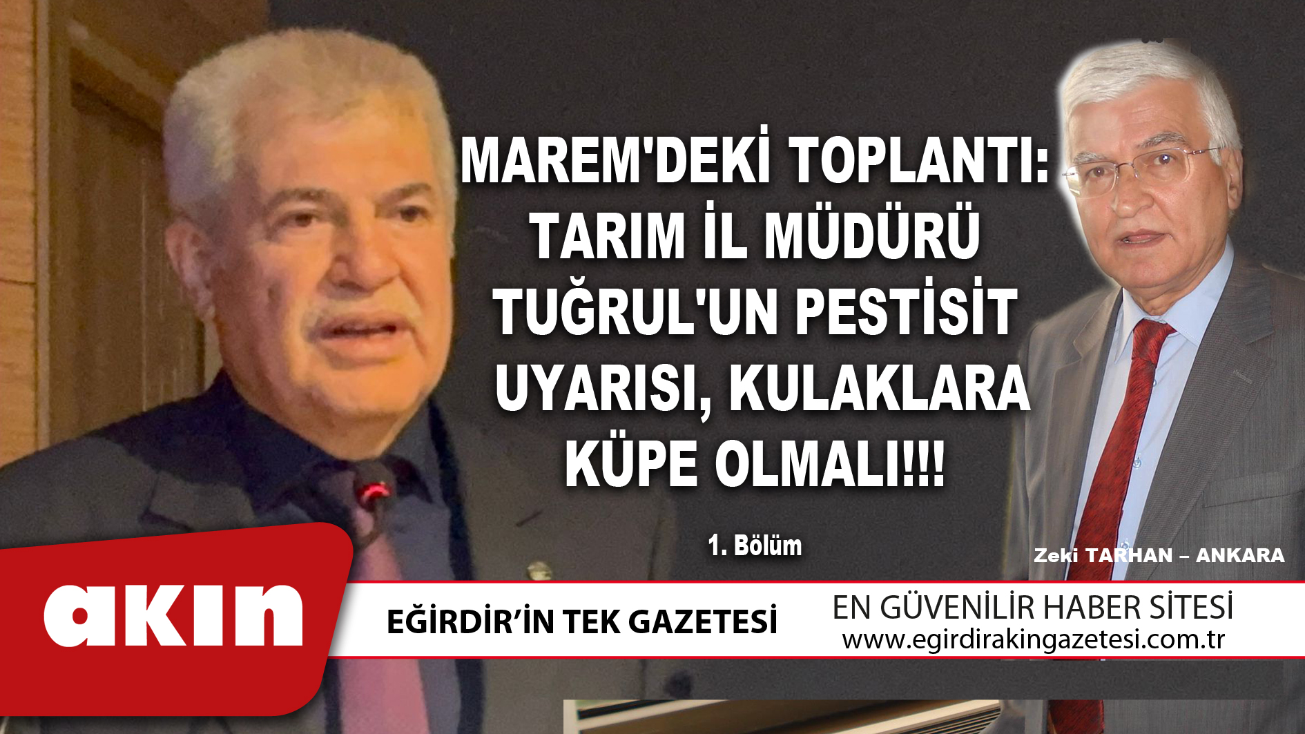 eğirdir haber,akın gazetesi,egirdir haberler,son dakika,MAREM'DEKİ TOPLANTI TARIM İL MÜDÜRÜ TUĞRUL'UN PESTİSİT UYARISI KULAKLARA KÜPE OLMALI