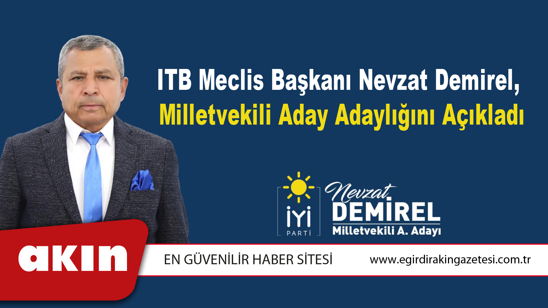 ITB Meclis Başkanı Nevzat Demirel, Milletvekili Aday Adaylığını Açıkladı
